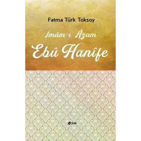 Şule Yayınları İmamı Azam Ebu Hanife