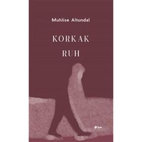 Şule Yayınları Korkak Ruh