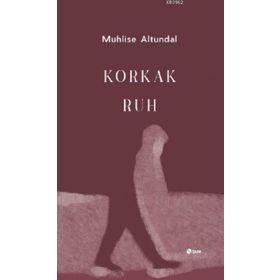 Şule Yayınları Korkak Ruh