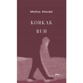 Şule Yayınları Korkak Ruh