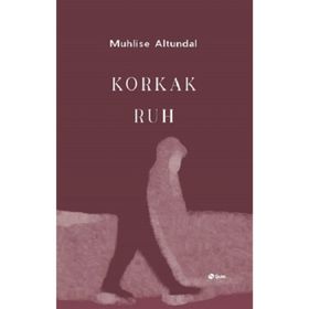Şule Yayınları Korkak Ruh