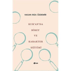 Şule Yayınları Kur'an'da Birey ve Karakter Eğitimi