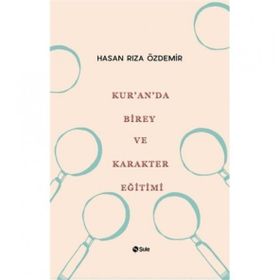 Şule Yayınları Kur'an'da Birey ve Karakter Eğitimi