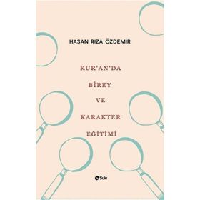 Şule Yayınları Kur'an'da Birey ve Karakter Eğitimi