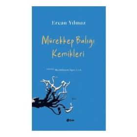 Şule Yayınları Mürekkep Balığı Kemikleri