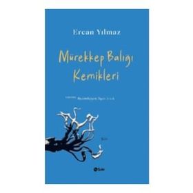 Şule Yayınları Mürekkep Balığı Kemikleri