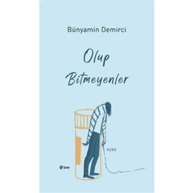 Şule Yayınları Olup Bitmeyenler