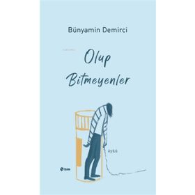 Şule Yayınları Olup Bitmeyenler