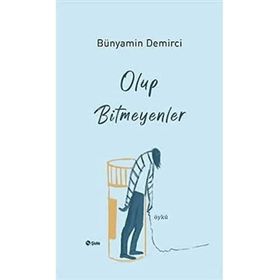 Şule Yayınları Olup Bitmeyenler