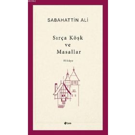Şule Yayınları Sırça Köşk ve Masallar