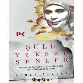 Şule Yüksel Şenler - Demet Tezcan