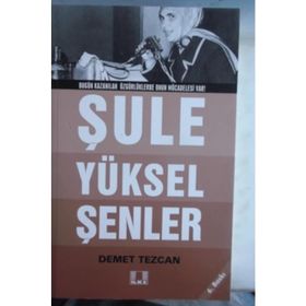 Şule Yüksel Şenler - Demet Tezcan
