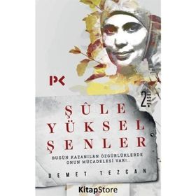Şule Yüksel Şenler - Demet Tezcan