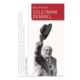 Süleyman Demirel - Murat Arslan