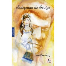 Süleyman ile Seviye - Nail Azbay