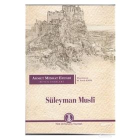 Süleyman Musli - Ahmet Midhat Efendi