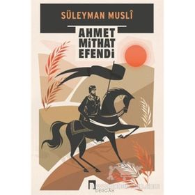 Süleyman Musli - Ahmet Midhat Efendi