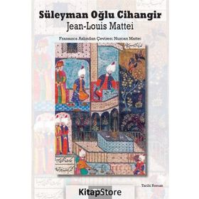 Süleyman Oğlu Cihangir - Jean-Louis Mattei