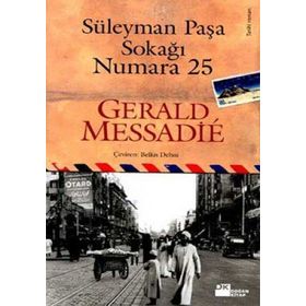 Süleyman Paşa Sokağı Numara 25 - Gerald Messadie