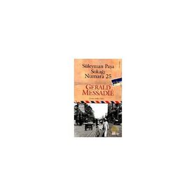 Süleyman Paşa Sokağı Numara 25 - Gerald Messadie