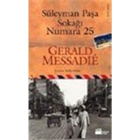 Süleyman Paşa Sokağı Numara 25 - Gerald Messadie