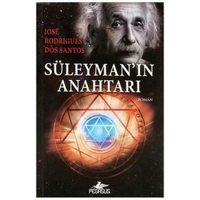 Süleyman’ın Anahtarı - Jose Rodrigues Dos Santos