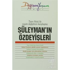 SÜLEYMAN'IN ÖZDEYIŞLERI TANRI SÖZÜ İLE YAŞAM DEĞIŞTIREN KARŞILAŞMA - DERLEME