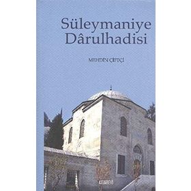 SÜLEYMANIYE DARULHADISI - MEHDIN ÇIFTÇI