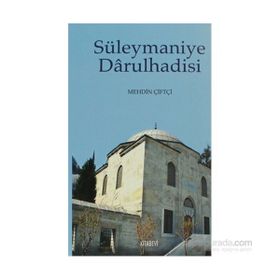 SÜLEYMANIYE DARULHADISI - MEHDIN ÇIFTÇI