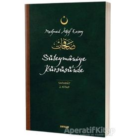 SÜLEYMANİYE KÜRSÜSÜNDE - MEHMET AKIF ERSOY