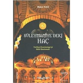 Süleymaniye'deki Haç - Bekir Nas