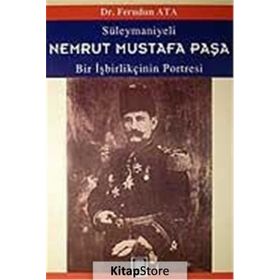 SÜLEYMANİYELİ NEMRUT MUSTAFA PAŞA - FERUDUN ATA