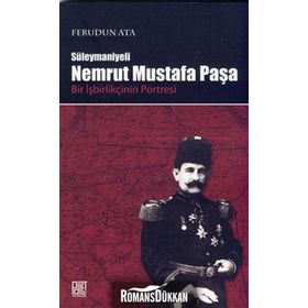SÜLEYMANİYELİ NEMRUT MUSTAFA PAŞA - FERUDUN ATA
