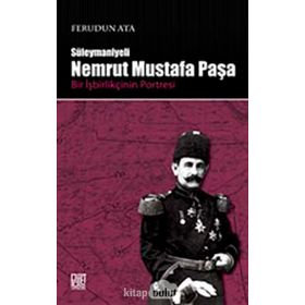 SÜLEYMANİYELİ NEMRUT MUSTAFA PAŞA - FERUDUN ATA