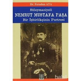 SÜLEYMANİYELİ NEMRUT MUSTAFA PAŞA - FERUDUN ATA