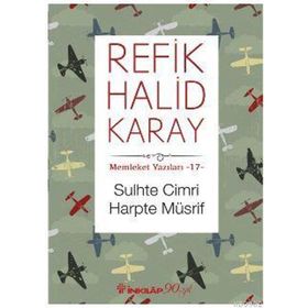 Sulhte Cimri Harpte Müsrif - refik halit karay