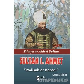 Sultan 1. Ahmet - Şaban Çibir