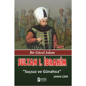 Sultan 1. İbrahim - Şaban Çibir