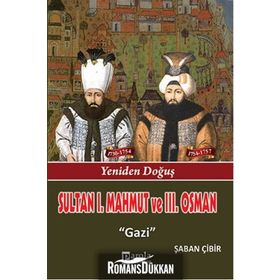 Sultan 1. Mahmut Ve 3. Osman - Şaban Çibir
