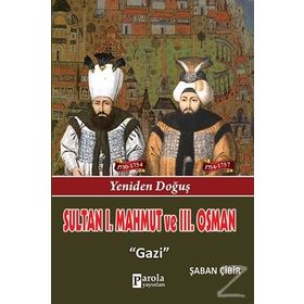 Sultan 1. Mahmut Ve 3. Osman - Şaban Çibir