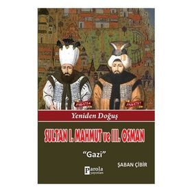 Sultan 1. Mahmut Ve 3. Osman - Şaban Çibir
