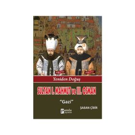 Sultan 1. Mahmut Ve 3. Osman - Şaban Çibir