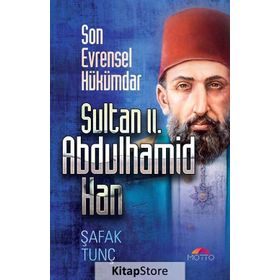 Sultan 2. Abdulhamid Han - Şafak Tunç