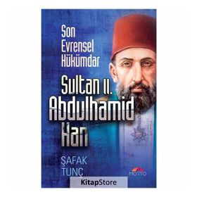 Sultan 2. Abdulhamid Han - Şafak Tunç