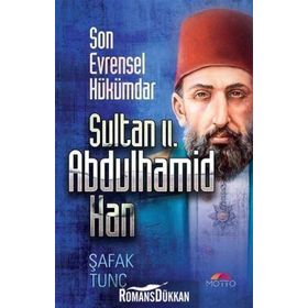 Sultan 2. Abdulhamid Han - Şafak Tunç