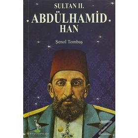 Sultan 2. Abdülhamid Han - Şenol Tombaş