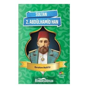 Sultan 2. Abdülhamid Han - Şenol Tombaş