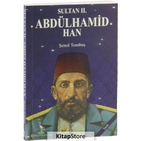 Sultan 2. Abdülhamid Han - Şenol Tombaş