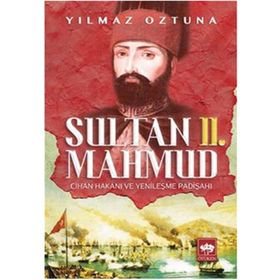 Sultan 2. Mahmud - Yılmaz Öztuna