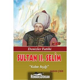 Sultan 2. Selim - Şaban Çibir